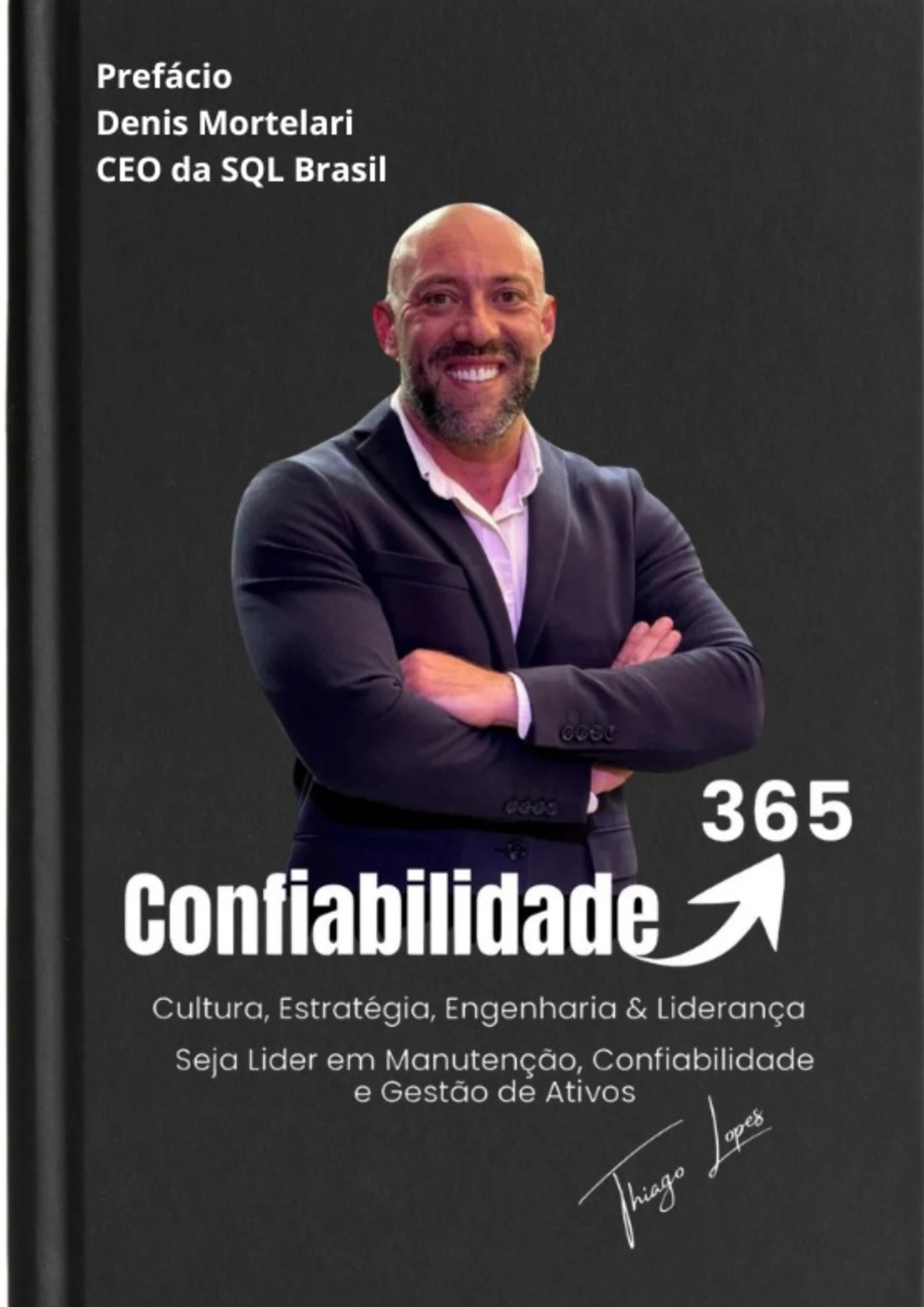 Capa original do livro Confiabilidade 365, de Thiago Lopes